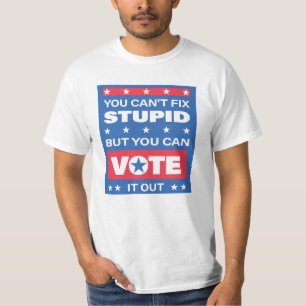 Grappig Politiek T-Shirt   Je kunt domheid niet re