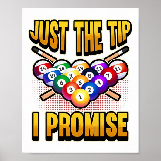 Grappig Pool Ball biljart Gezegde gewoon de tip i  Poster (Voorkant)