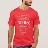 Grappig Pools taalschrift Gifts Stalk T-Shirt (Voorkant)