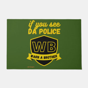 grappig portret "WARN A BRO..." Deurmat