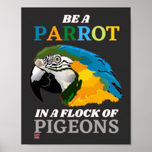 grappig poster "BEN EEN PARROT..."