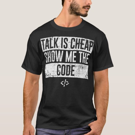 Grappig praten is goedkoop Show voor mij de codepr T-shirt (Voorkant)