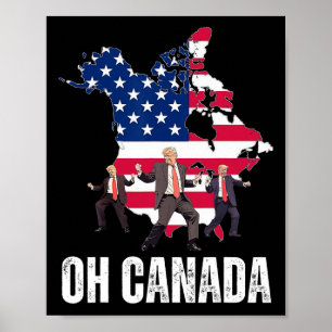 Grappig President Donald Trump Oh Canada Verenigde Poster