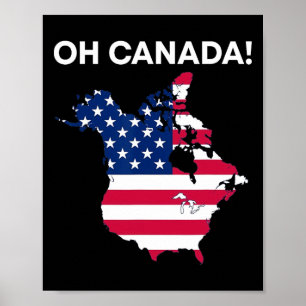 Grappig President Donald Trump Oh Canada Verenigde Poster