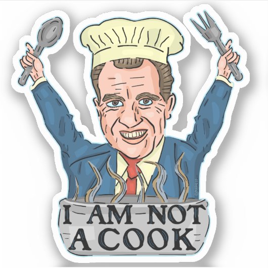 Grappig President Richard Nixon Ik ben geen kok Sticker (Voorkant)
