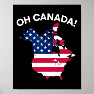 Grappig President Trump Gezegde Oh Canada USA Amer Poster