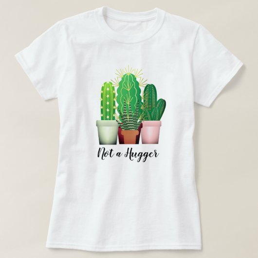 Grappig Prickly Cactus "Not a Hugger" T-Shirt (Design voorkant)