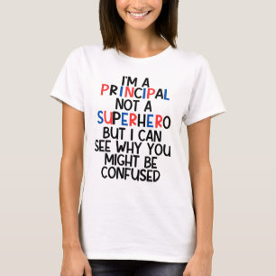 Grappig Principal Gepersonaliseerd "geen superheld T-shirt