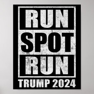 Grappig Pro Trump 2024 Run Spot Run Trump Kamala D Poster