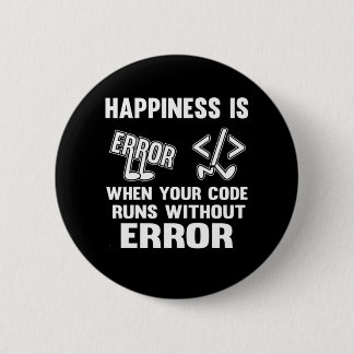Grappig programmeur geluk Debugging Coding Gift Ronde Button 5,7 Cm