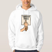 Grappig protest teken tarief deze middelvinger hoodie (Voorkant)