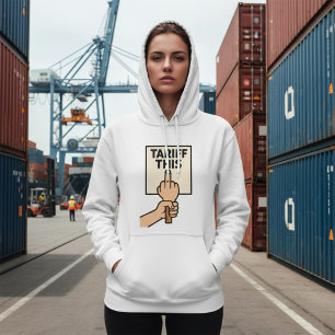 Grappig protest teken tarief deze middelvinger hoodie