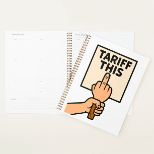 Grappig protest teken tarief deze middelvinger planner