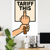 Grappig protest teken tarief deze middelvinger poster (Thuiskantoor)
