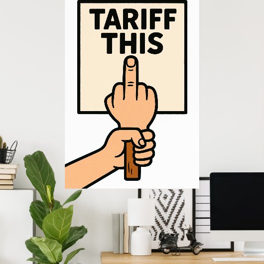 Grappig protest teken tarief deze middelvinger poster (Thuiskantoor)