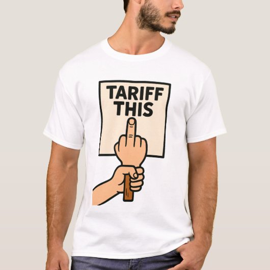 Grappig protest teken tarief deze middelvinger t-shirt (Voorkant)
