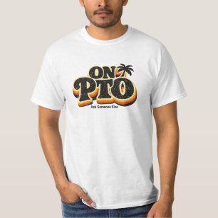 “Grappig PTO Citat Shirt”-“Uit de running Grafisch T-shirt