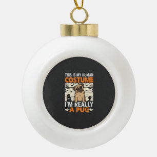 Grappig Pug Halloween Menselijk Kostuum Ontwerp Keramische Bal Ornament
