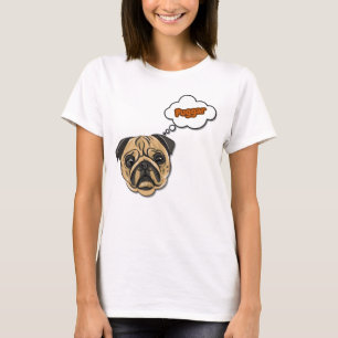Grappig Pug-hond Gedachtewolk Puggar Slogan T-Shir T-shirt