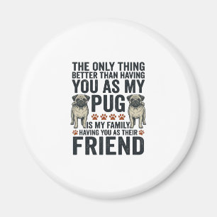 Grappig Pugs Familie Vriend Vintage Gravure Shirt  Magneet