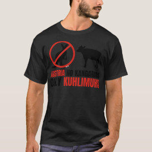 Grappig Pun Oostenrijk Geen Kangoeroes Alleen Kuhl T-shirt