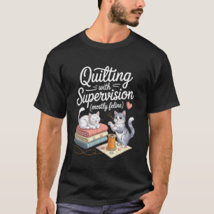 Grappig Quilten voor Kat Liefhebber Naaien Breien T-shirt