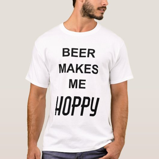 Grappig Quote BIER MAAKT ME HOPPY T-shirt (Voorkant)