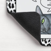 Grappig Quote Grijs Russisch Blauw Kat Mousepad Muismat (Hoek)