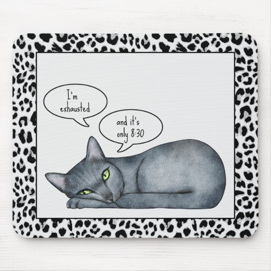 Grappig Quote Grijs Russisch Blauw Kat Mousepad Muismat (Voorkant)