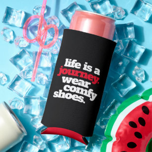 Grappig Quote Life is een reis ... Seltzer Blikjeskoeler