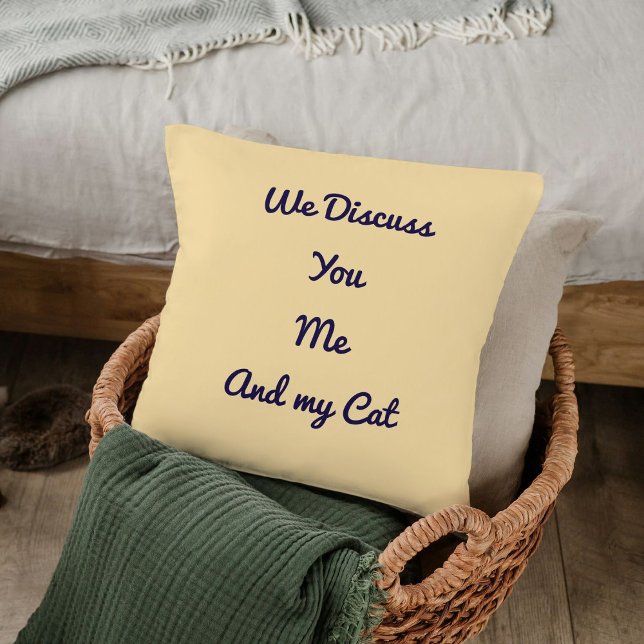 Grappig Quote Modern Cat Lover Gift Beige Sjabloon Kussen (Creator heeft geüpload)