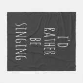 Grappig Quote voor Zangers Muziekliefhebbers Zwart Fleece Deken (Voorkant (Horizontaal))