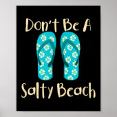 Grappig Quote Zomervakantie Vakantie Mode Strand S Poster (Voorkant)