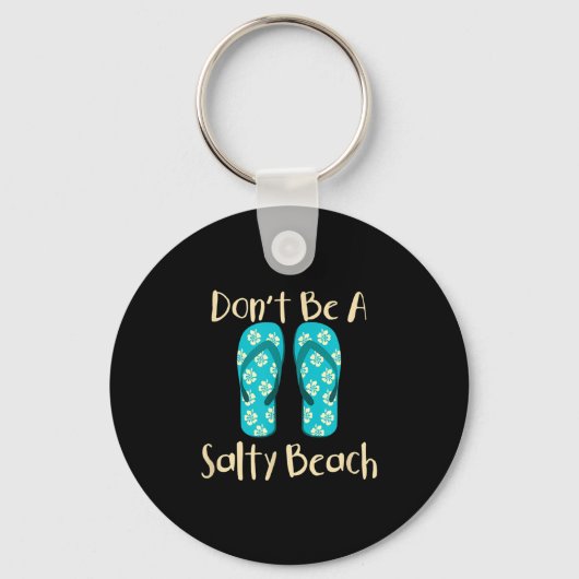 Grappig Quote Zomervakantie Vakantie Mode Strand S Sleutelhanger (Voorkant)