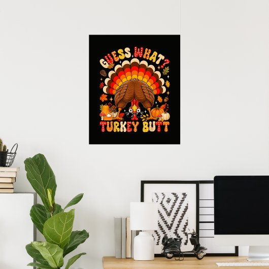 Grappig Raad eens wat kalkoen kont Thanksgiving Poster (Thuiskantoor)