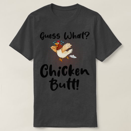 Grappig, raad eens wat kip Butt T-shirt (Design voorkant)