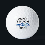 Grappig, raak mijn ballen niet gefilmd Golf Gift<br><div class="desc">Grappig monogrammed golfballen met "Raak mijn ballen niet aan" citaat in zwart en blauw. Ideaal voor de golfer,  die een beetje griezelig is en van kerels houdt.</div>