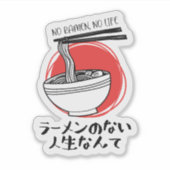 Grappig Ramen Life Rustic Sticker (Voorkant)
