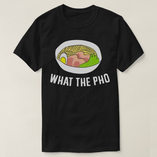 Grappig Ramen Pho wat de Vietnamese Pho-noedels zi T-shirt (Design voorkant)