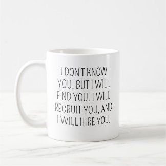 Grappig Recruiter cadeau, Recruiter Coffee Mok, Re Koffiemok