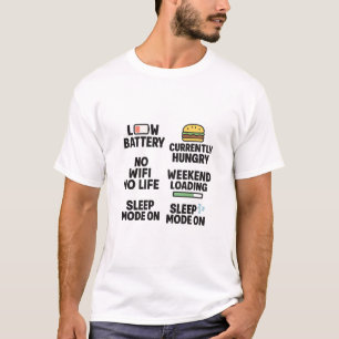 Grappig Relatable Life Quotes Mok T-shirt