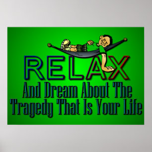 Grappig: Relax en Dream Poster