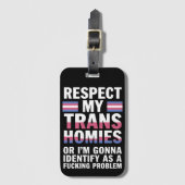 Grappig respect Mijn Trans Homies Gay Pride Maand  Bagagelabel (Voorkant (verticaal))