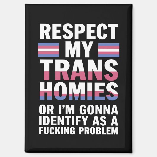 Grappig respect Mijn Trans Homies Gay Pride Maand  Magneet (Voorkant)