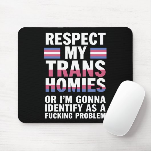 Grappig respect Mijn Trans Homies Gay Pride Maand  Muismat (Met muis)