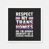 Grappig respect Mijn Trans Homies Gay Pride Maand  Servet (Voorkant)