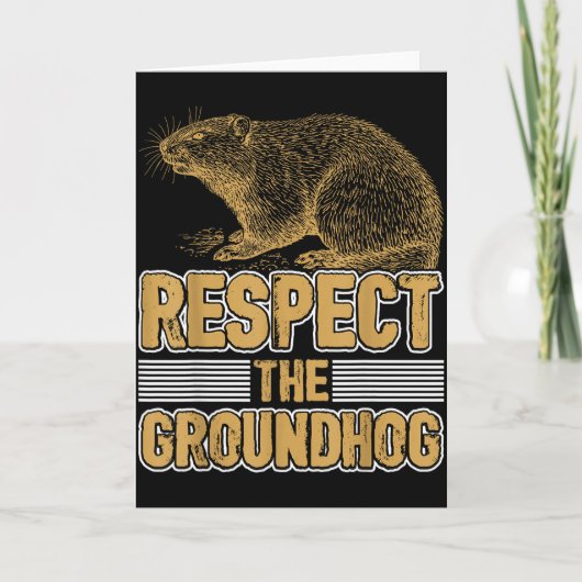 Grappig Respecteer De Bosmarmot Groundhog Dag Vrou Kaart (Voorkant)