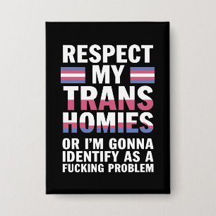 Grappig Respecteer Mijn Trans Homies Gay Pride Maa Button