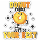 Grappig Retro Donut motivatie Quote Sticker (Voorkant)