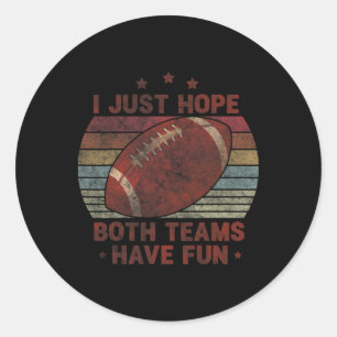 Grappig retro Football - ik hoop dat beide teams h Ronde Sticker